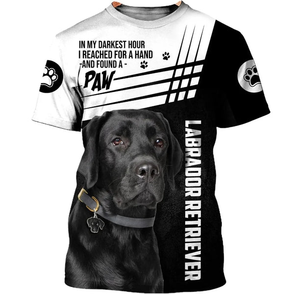 In My Darkest Hour I Reached For A Hand And Found A Labrador Retriever T-Shirt