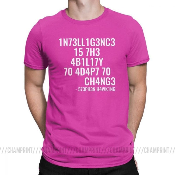 Mens and Womens Tricky Tees - Intelligence is The Ability to Adapt to Change